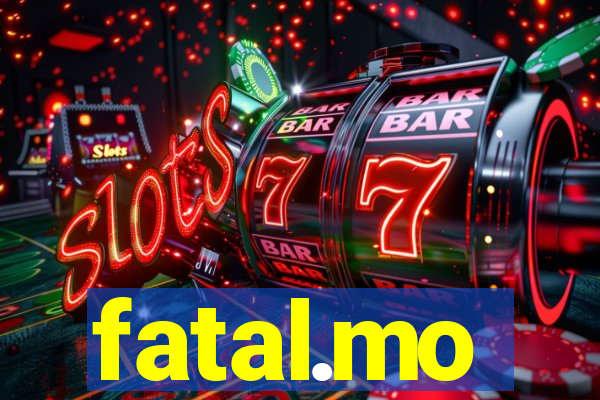 fatal.mo