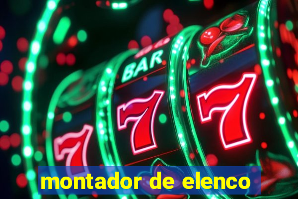 montador de elenco