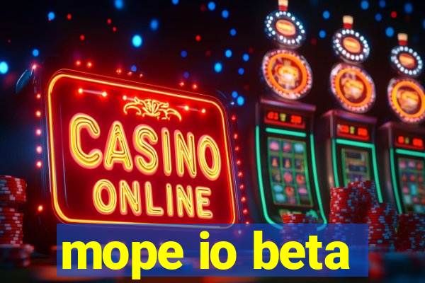 mope io beta