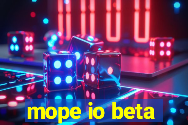 mope io beta