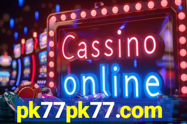 pk77pk77.com