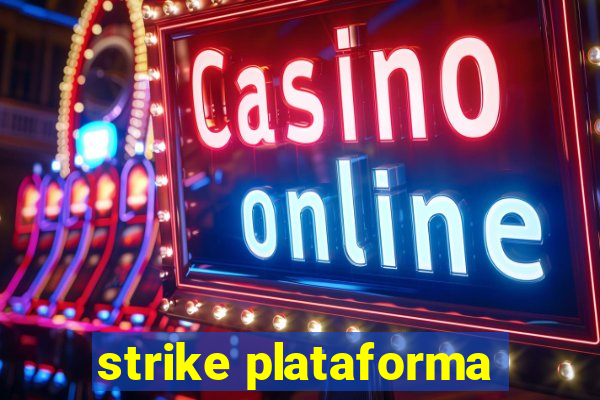 strike plataforma