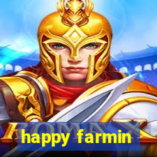 happy farmin