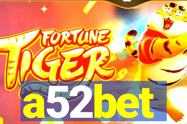a52bet