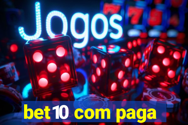 bet10 com paga