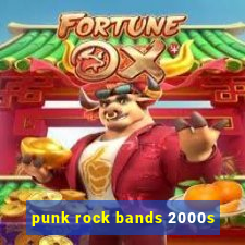 punk rock bands 2000s