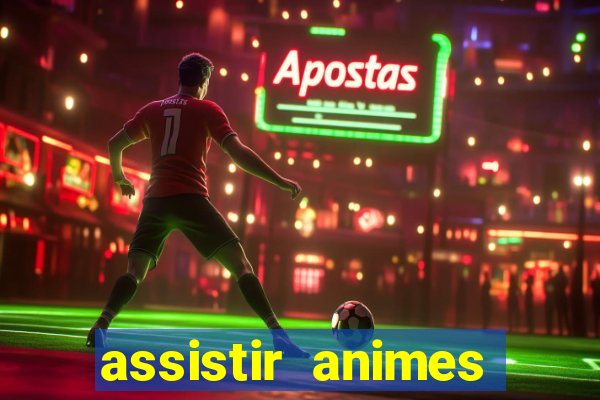 assistir animes online nz