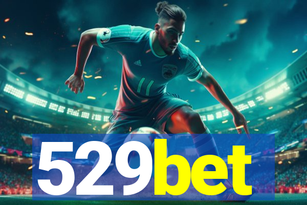 529bet