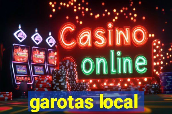 garotas local