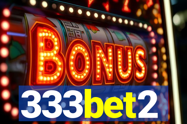 333bet2