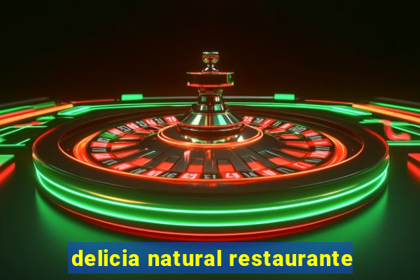 delicia natural restaurante