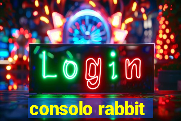 consolo rabbit