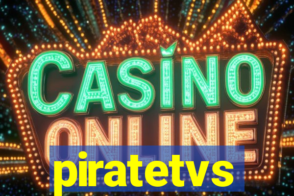 piratetvs