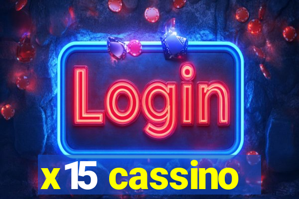 x15 cassino