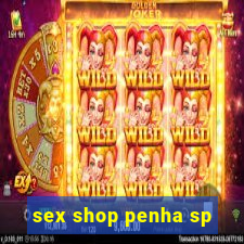 sex shop penha sp