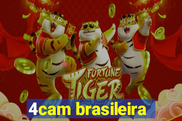 4cam brasileira
