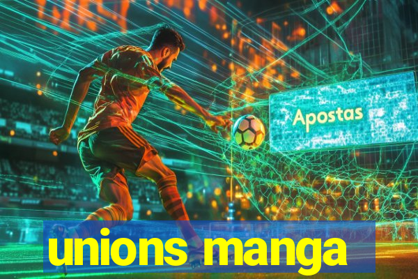 unions manga