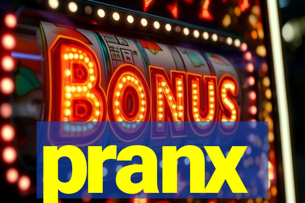 pranx