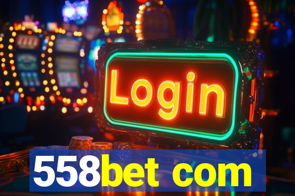 558bet com