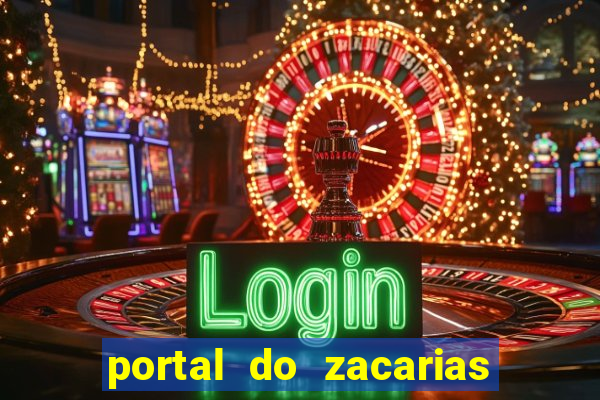 portal do zacarias mais 18