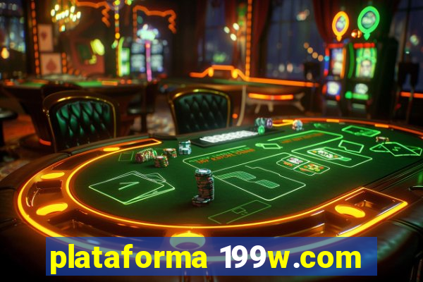 plataforma 199w.com
