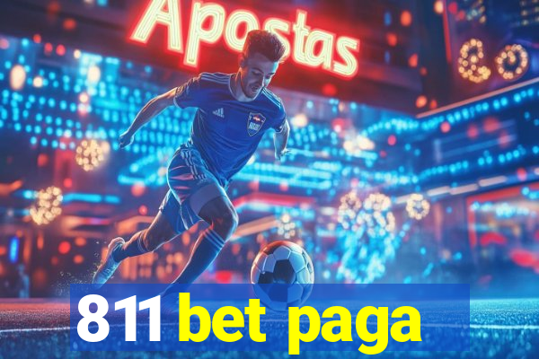 811 bet paga