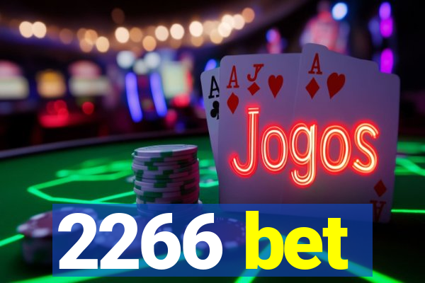 2266 bet