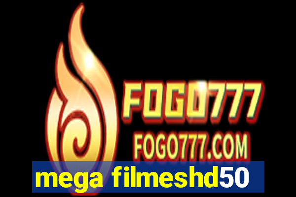 mega filmeshd50