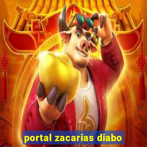 portal zacarias diabo