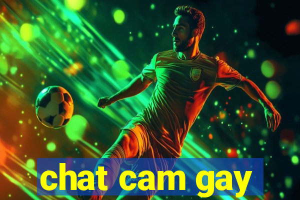chat cam gay