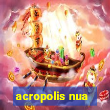 acropolis nua