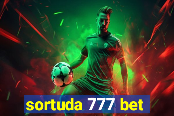 sortuda 777 bet