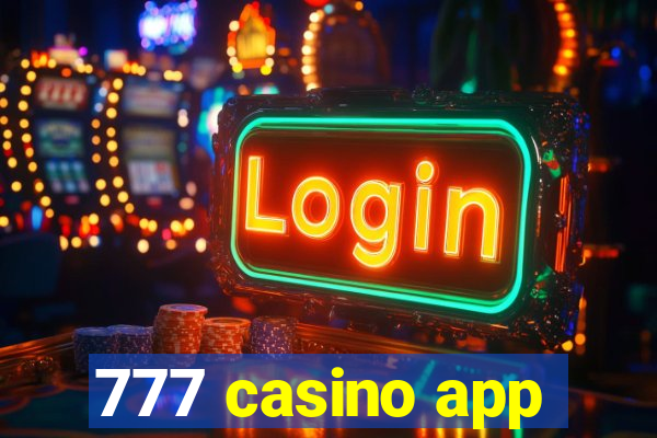777 casino app