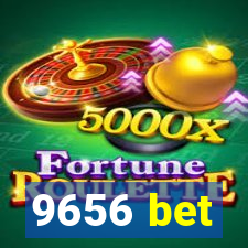 9656 bet