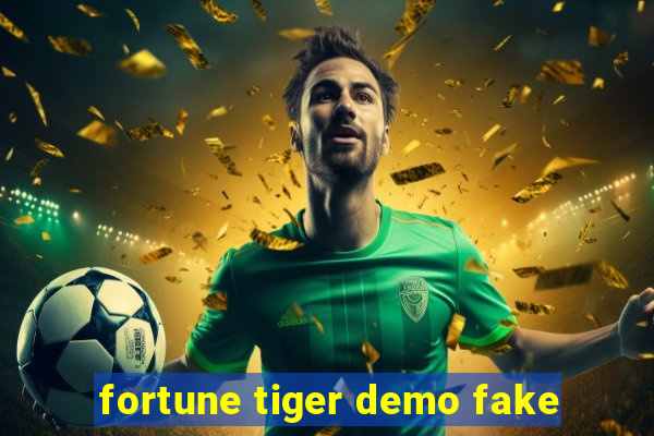 fortune tiger demo fake