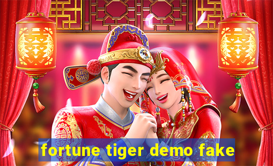 fortune tiger demo fake
