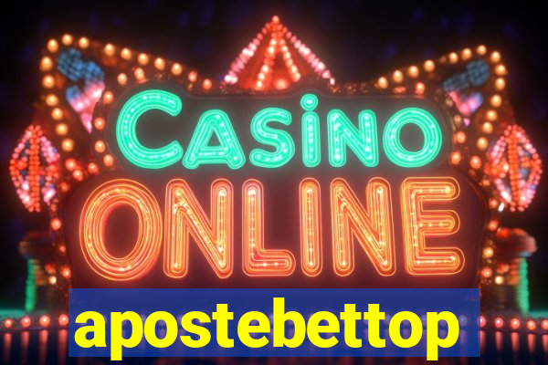 apostebettop