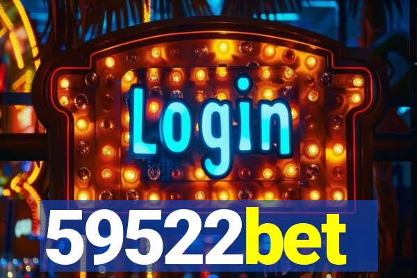 59522bet