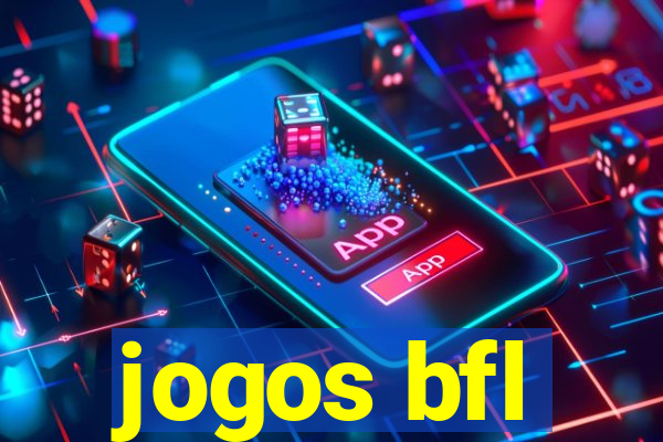jogos bfl