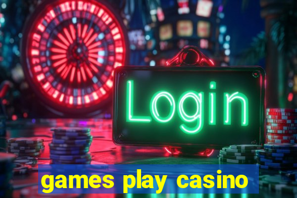 games play casino