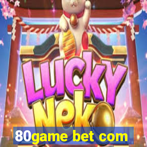 80game bet com