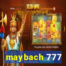 maybach 777