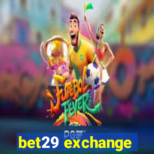 bet29 exchange