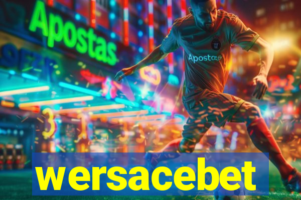 wersacebet
