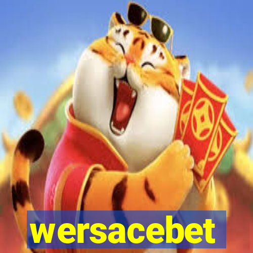 wersacebet