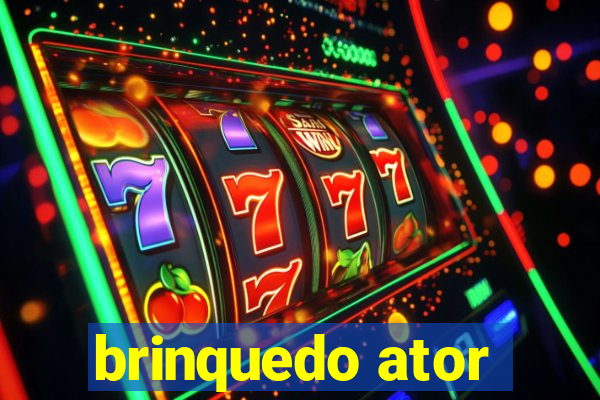 brinquedo ator