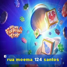 rua moema 124 santos