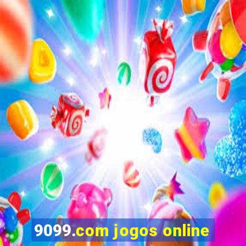 9099.com jogos online
