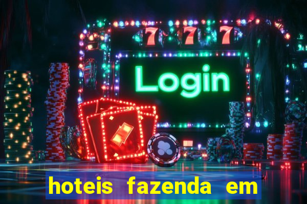 hoteis fazenda em feira de santana