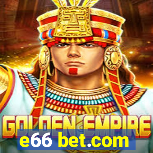 e66 bet.com